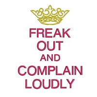 freak out and complain loudly keep calm lettering british war time poster slogan machine embroidery design